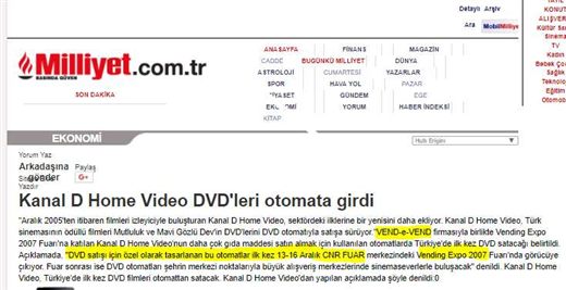 Milliyet, 13 December 2007: the report on the DVD machines, naming VEND-e-VEND as the company behind them